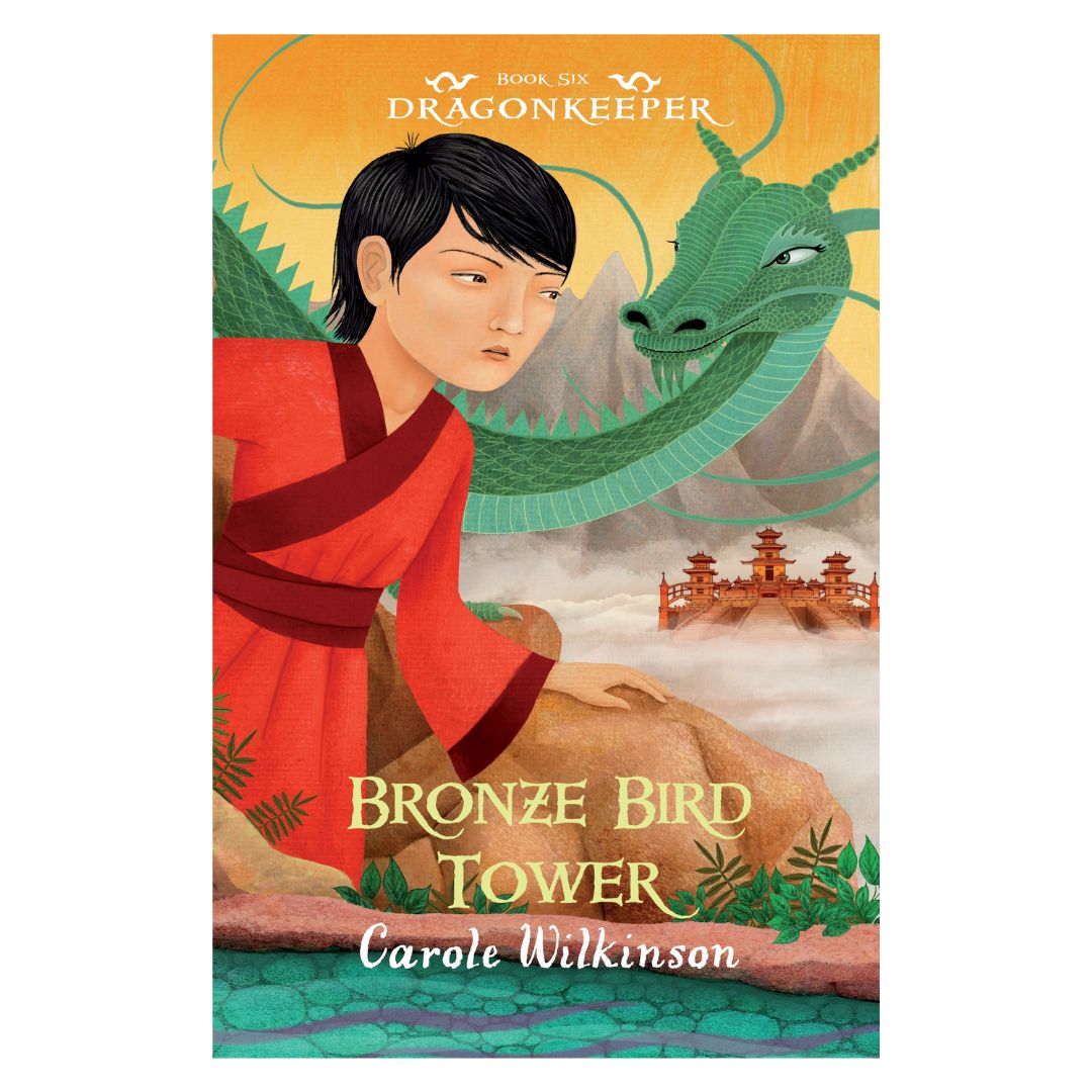 Bronze Bird Tower: Dragonkeeper Series book 6