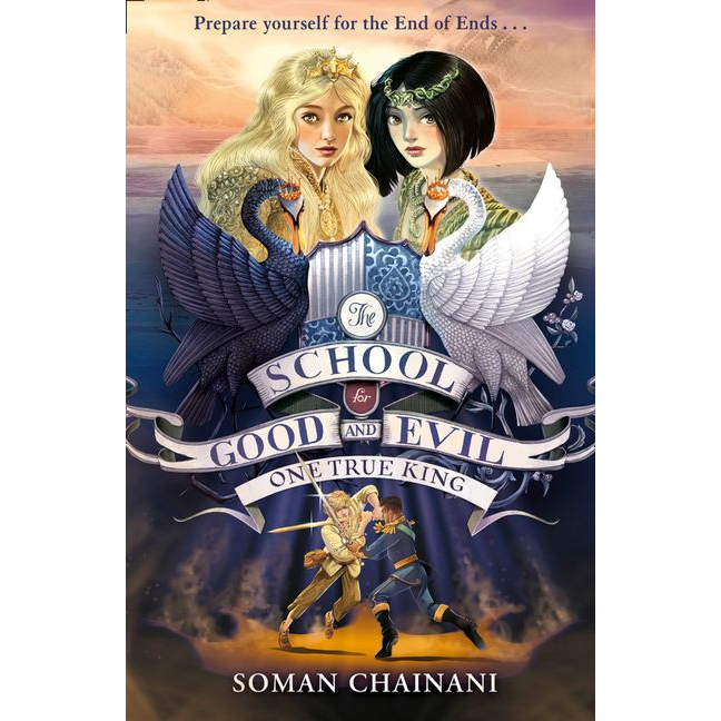 One True King - The School For Good And Evil Book 6